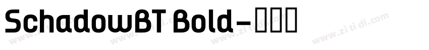 SchadowBT Bold字体转换